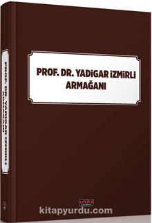 Prof. Dr. Yadigar İzmirli Armağanı