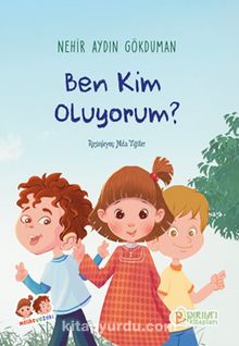 Ben Kim Oluyorum?