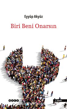 Biri Beni Onarsın