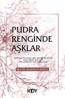 Pudra Renginde Aşklar