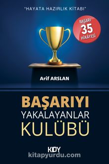 Başarıyı Yakalayanlar Kulübü