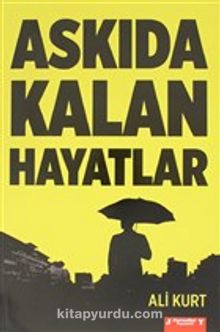 Askıda Kalan Hayatlar