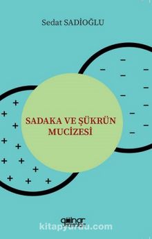 Sadaka ve Şükrün Mucizesi