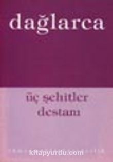 Üç Şehitler Destanı (Malazgirt Ululaması, Yedi Memetler, Yurdana (Nene Hatun Görüntüsü), Kubilay Destanı 4-F-7