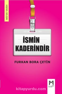 İsmin Kaderindir