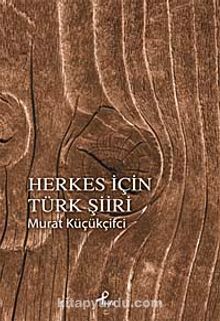 Herkes İçin Türk Şiiri