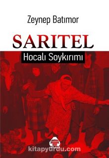 Sarıtel & Hocalı Soykırımı