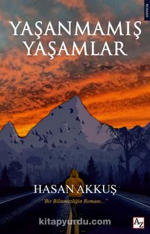 Yaşanmamış Yaşamlar