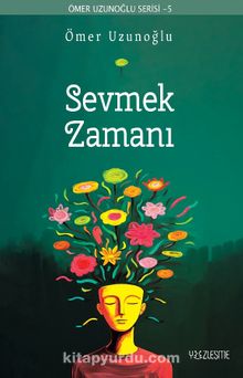 Sevmek Zamanı