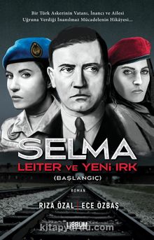 Selma Leiter ve Yeni Irk (Başlangıç)