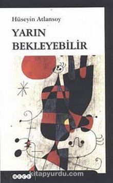 Yarın Bekleyebilir