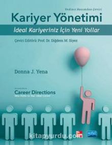 Kariyer Yönetimi & İdeal Kariyeriniz için Yeni Yollar