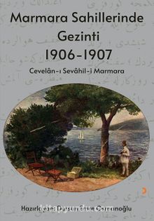 Marmara Sahillerinde Gezinti 1906-1907