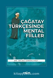 Çağatay Türkçesinde Mental Fiiller