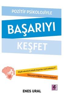 Pozitif Psikolojiyle Başarıyı Keşfet