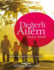 Değerli Ailem