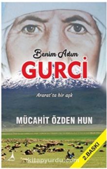 Benim Adım Gurci & Ararat’ta Aşk