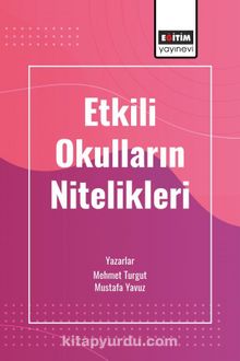 Etkili Okulların Nitelikleri