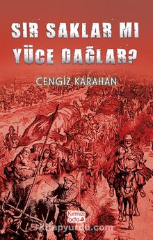 Sır Saklar Mı Yüce Dağlar?