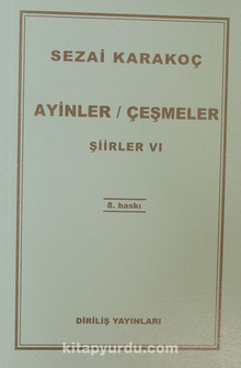 Şiirler -VI (Ayinler/Çeşmeler)