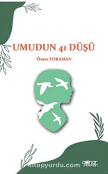 Umudun 41 Düşü