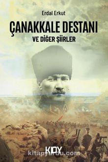 Çanakkale Destanı ve Diğer Şiirler