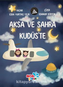 Aksa ve Sahra Kudüs’te