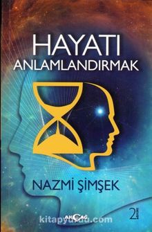 Hayatı Anlamlandırmak