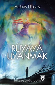 Rüyaya Uyanmak