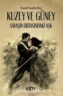 Kuzey ve Güney: Savaşın Ortasındaki Aşk