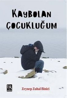 Kaybolan Çocukluğum