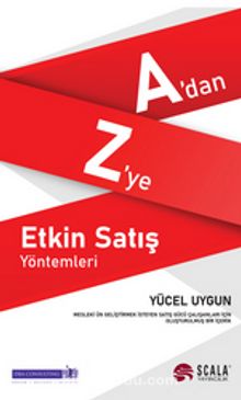 A’dan Z’ye Etkin Satış Yöntemleri