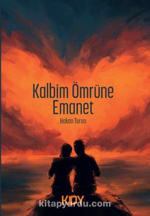 Kalbim Ömrüne Emanet