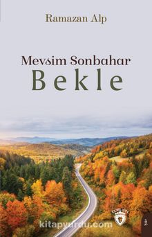 Mevsim Sonbahar & Bekle