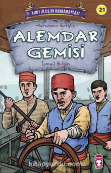 Alemdar Gemisi - Kurtuluşun Kahramanları 3