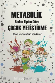 Metabolik Beden Tipine Göre Çocuk Yetiştirme