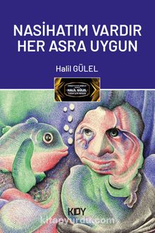 Nasihatım Vardır Her Asra Uygun