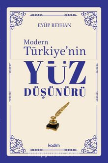 Modern Türkiye’nin Yüz Düşünürü (4. Cilt)