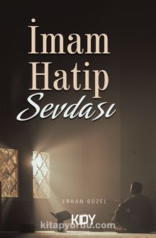 İmam Hatip Sevdası