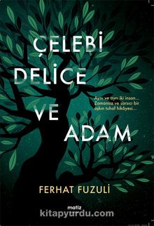 Çelebi  Delice  Ve Adam