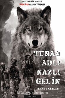 Turan Adlı Nazlı Gelin