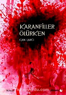 Karanfiller Ölürken