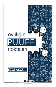 Evliliğin Puuff Noktaları