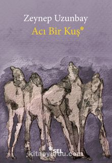 Acı Bir Kuş