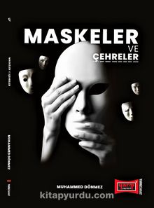 Maskeler ve Çehreler