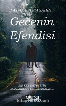 Gecenin Efendisi