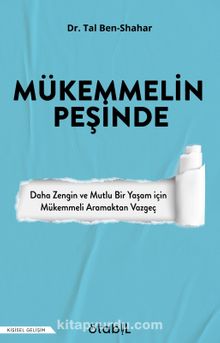 Mükemmelin Peşinde