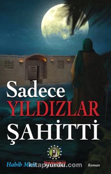 Sadece Yıldızlar Şahitti