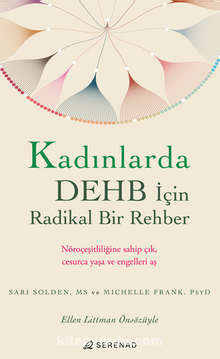 Kadınlarda DEHB İçin Radikal Bir Rehber