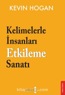 Kelimelerle İnsanları Etkileme Sanatı